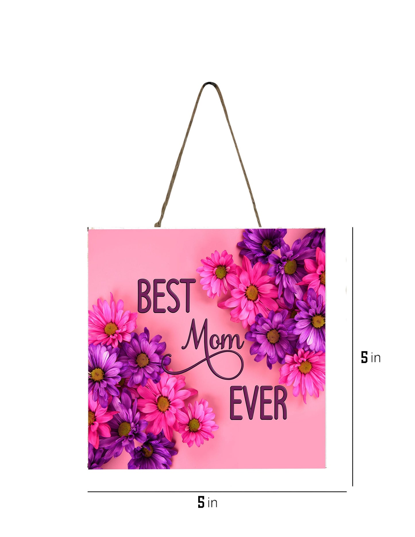 Best Mom Ever Printed Handmade Wood  Mini Sign