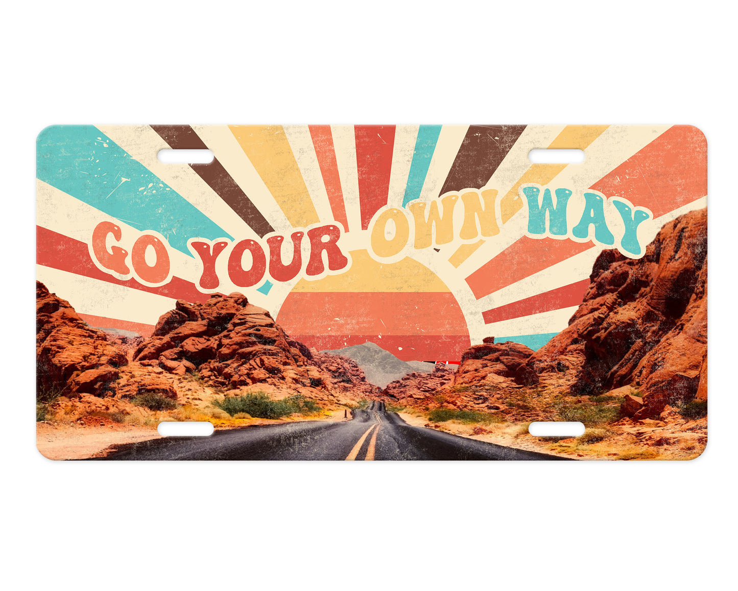 Vintage Go Your Own Way Aluminum Front License Plate