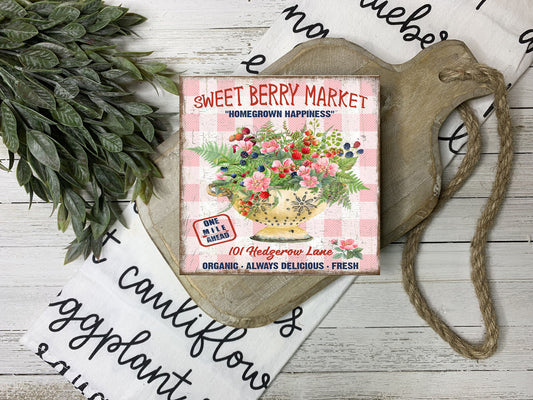 Sweet Berry Market Printed Handmade Wood  Mini Sign