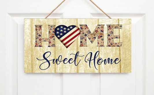 Patriotic Home Sweet Home Handmade Wood Sign