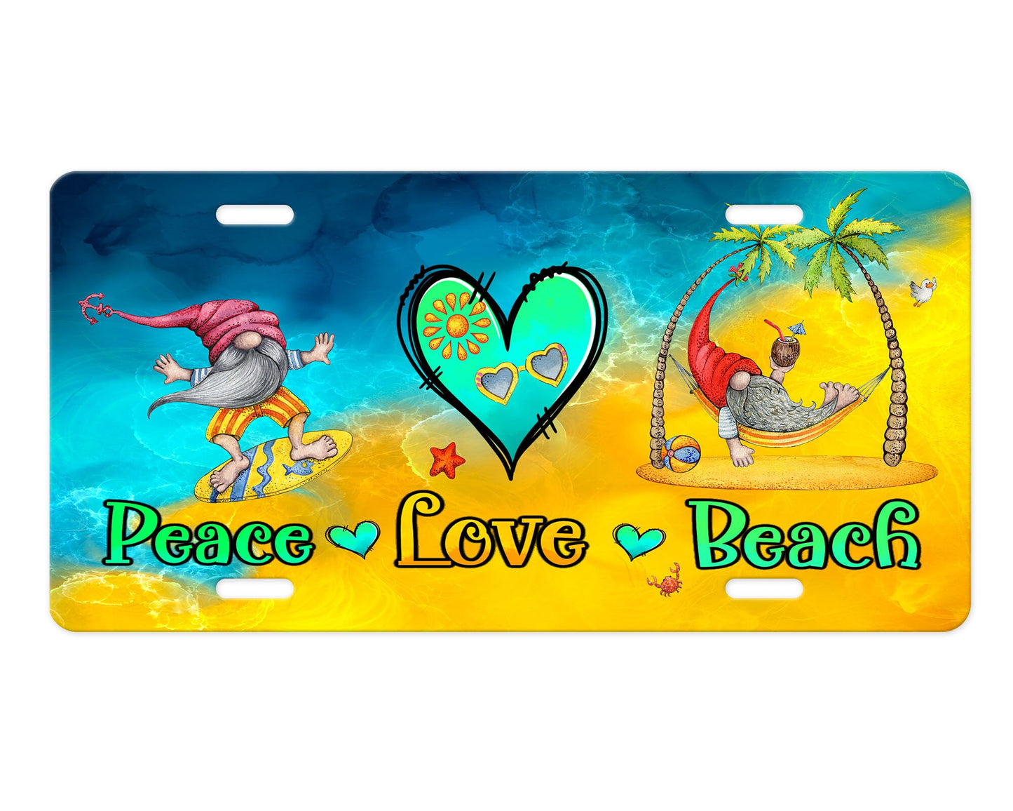 Peace Love Beach Gnomes Aluminum Front License Plate