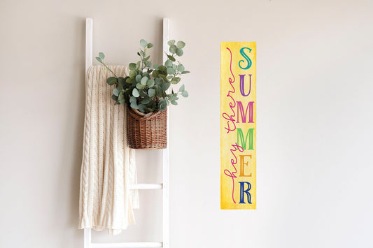 24 Inch (2 Foot Tall) Hey There Summer Yellow Vertical Wood Print Sign