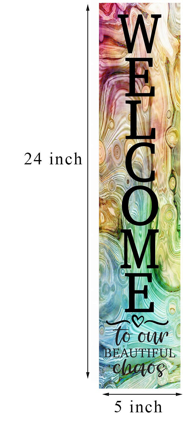 24 Inch (2 Foot Tall) Welcome to Our Beautiful Chaos Vertical Wood Print Sign