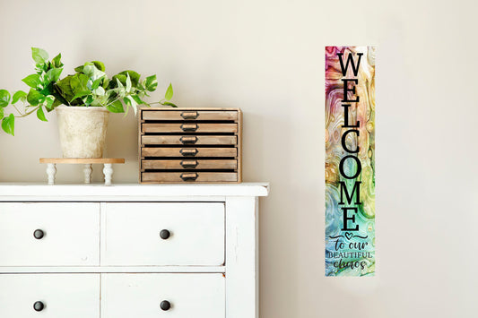 24 Inch (2 Foot Tall) Welcome to Our Beautiful Chaos Vertical Wood Print Sign