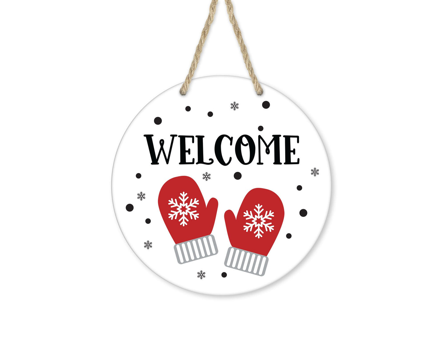 Mittens Welcome Christmas Round Printed Handmade Wood Sign