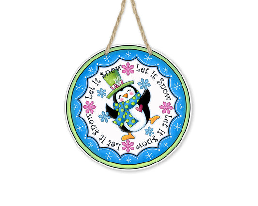 Penguin Let it Snow Round Impreso hecho a mano signo de madera (8" o 12")