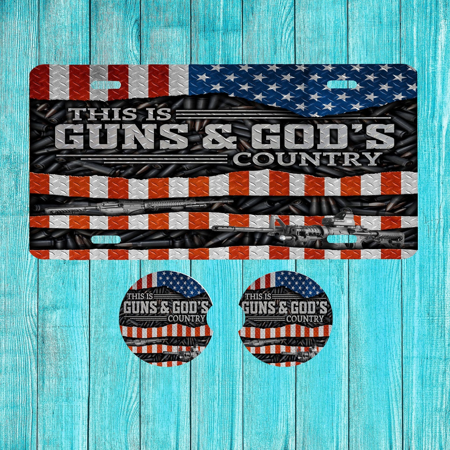 Guns and God's Country Patriotic Aluminum Front License Plate and Car Coaster Set