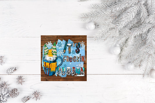 It's Freezing Season Printed Handmade Wood Christmas Ornament Mini Sign