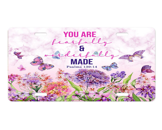 You are Fearfully and Beautifully Made Print Aluminum Front License Plate