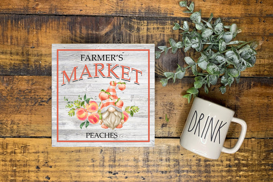 Farm to Market Peach Gnomes Printed Handmade Wood  Mini Sign Kitchen Sign