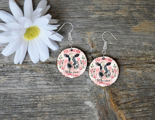 Set of I'll Love You till the Cows Come Home Valentine's Day Round Printed Earrings