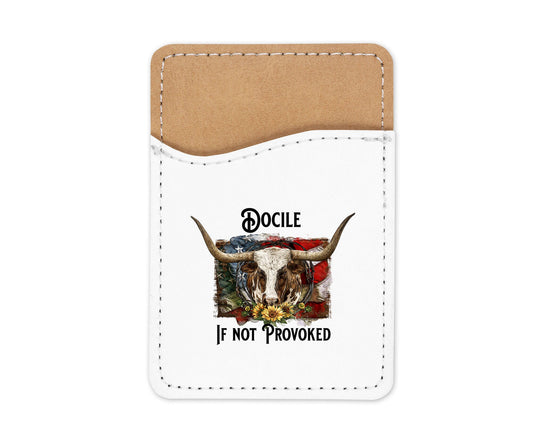 Docile if Not Provoked Longhorn Western Cow Phone Wallet Credit Card Holder