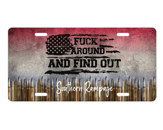 Fuck Around and Find Out Bullets Aluminum Vanity License Plate Car Accessory Decorative Front Plate