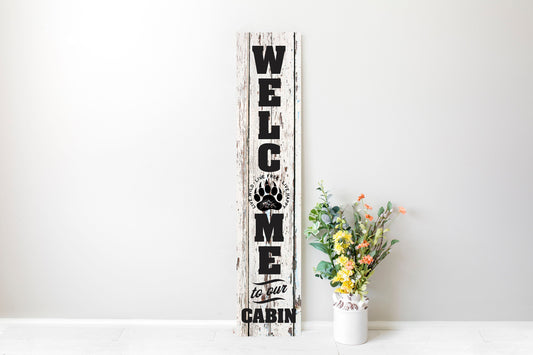 24 Inch (2 Foot Tall) Welcome to Our Cabin Bear Paw Vertical Wood Print Sign Door Hanger Porch Sign