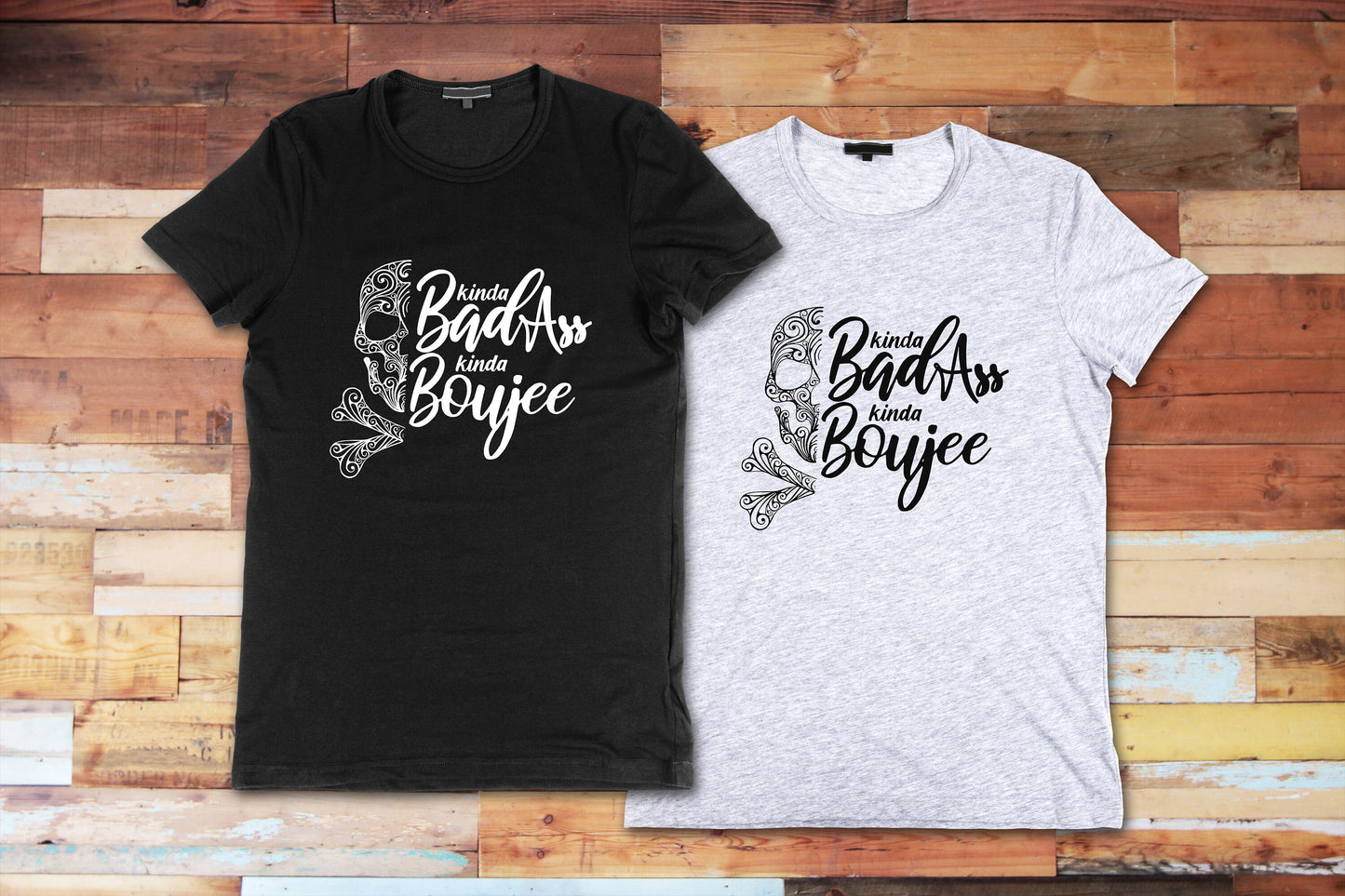 Kinda Badass Kinda Boujee T Shirt, Graphic T, Skull Graphics, Tshirt, 100% Cotton Black White or Gray