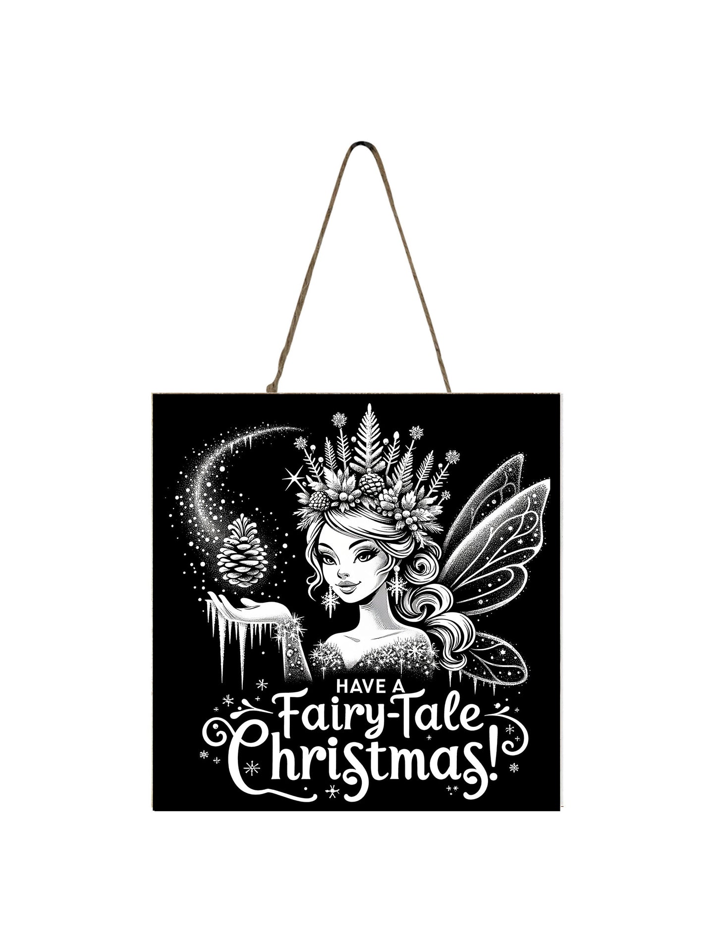 New Release, Christmas Ornament, Black and White Have a Fairy-Tale Christmas, Tier Tray Decor, Wreath Sign, Mini Sign, Door Hanger